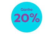 Ganhe 20% de desconto